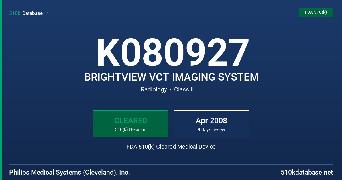 K080927 BRIGHTVIEW VCT IMAGING SYSTEM FDA 510(k) Cleared Medical Device