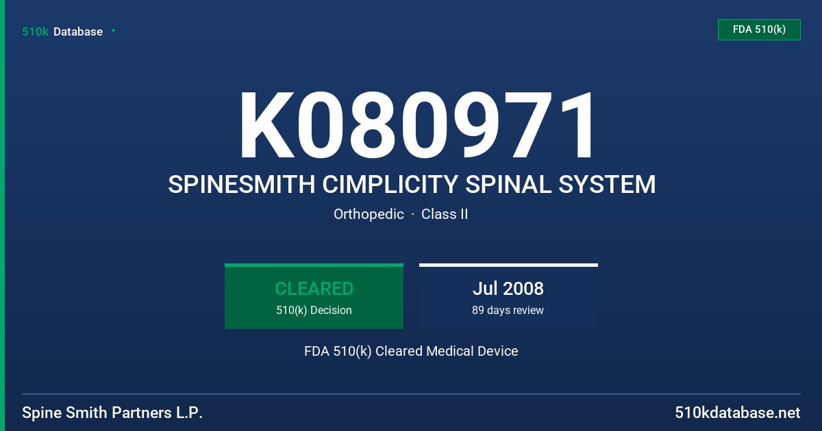 K080971 SPINESMITH CIMPLICITY SPINAL SYSTEM FDA 510(k) Cleared Medical Device