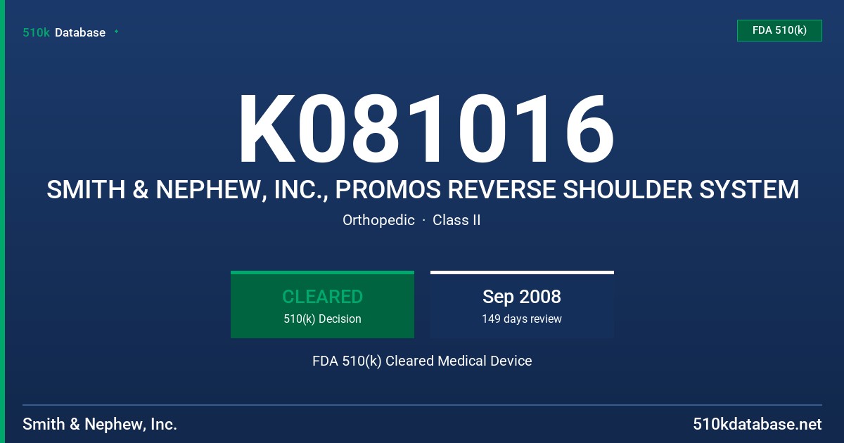 K081016 SMITH & NEPHEW, INC., PROMOS REVERSE SHOULDER SYSTEM FDA 510(k) Cleared Medical Device