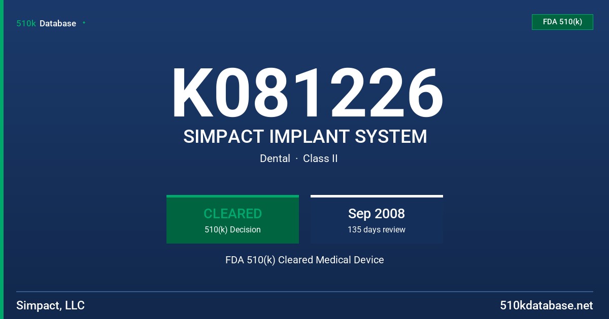 K081226 SIMPACT IMPLANT SYSTEM FDA 510(k) Cleared Medical Device