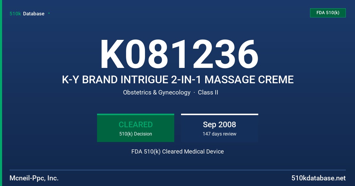 K081236 K-Y BRAND INTRIGUE 2-IN-1 MASSAGE CREME FDA 510(k) Cleared Medical Device