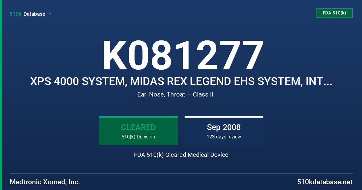 K081277 XPS 4000 SYSTEM, MIDAS REX LEGEND EHS SYSTEM, INTEGRATED POWER CONS0LE (IPC) FDA 510(k) Cleared Medical Device