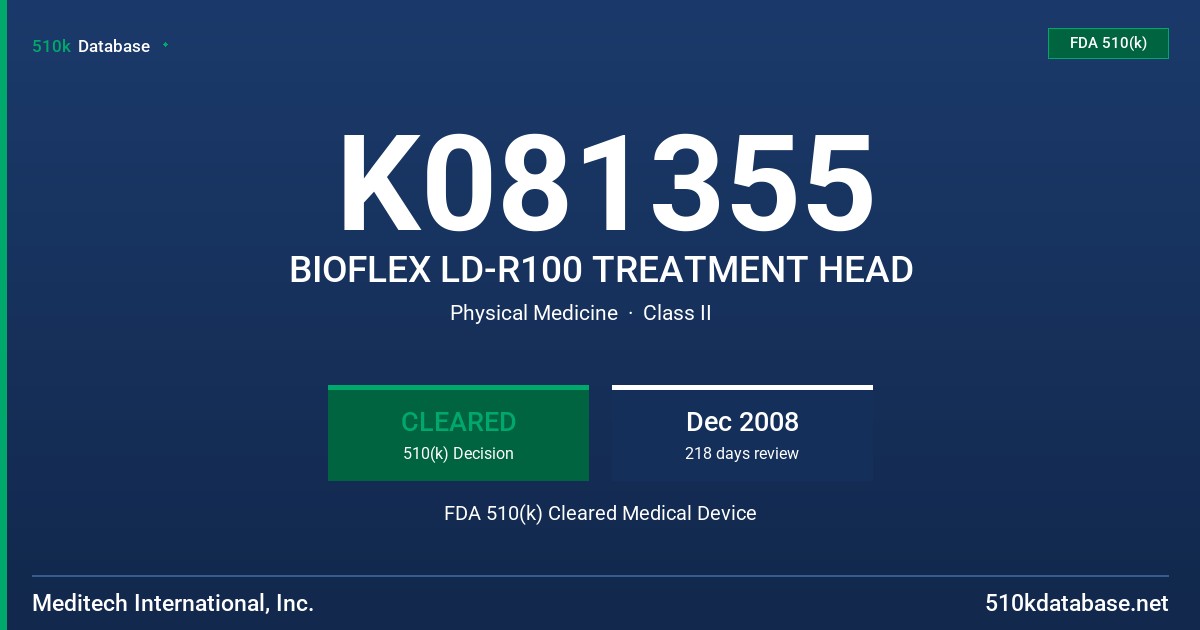 K081355 BIOFLEX LD-R100 TREATMENT HEAD FDA 510(k) Cleared Medical Device