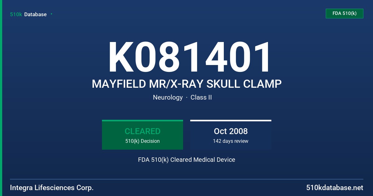 K081401 MAYFIELD MR/X-RAY SKULL CLAMP FDA 510(k) Cleared Medical Device