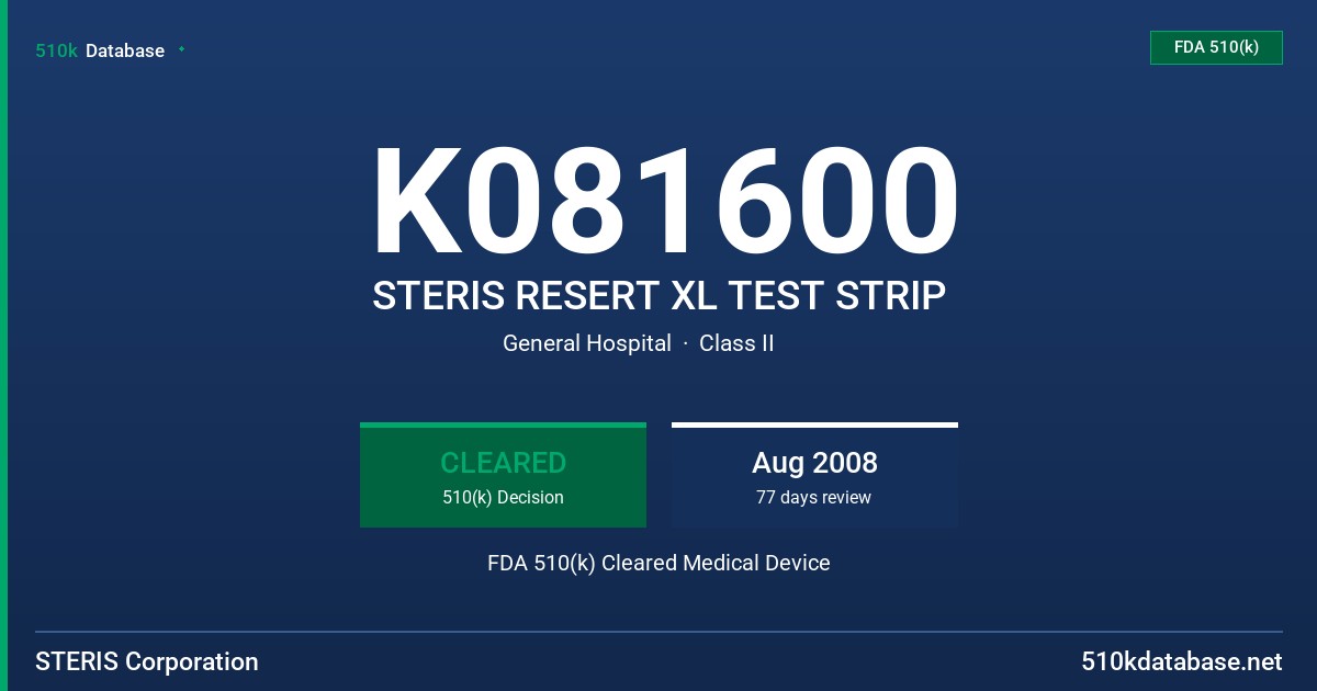 K081600 STERIS RESERT XL TEST STRIP FDA 510(k) Cleared Medical Device