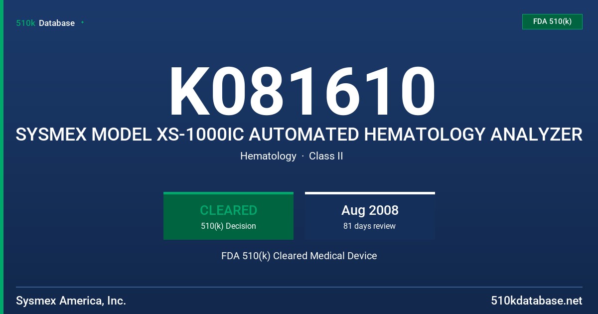 K081610 SYSMEX MODEL XS-1000IC AUTOMATED HEMATOLOGY ANALYZER FDA 510(k) Cleared Medical Device