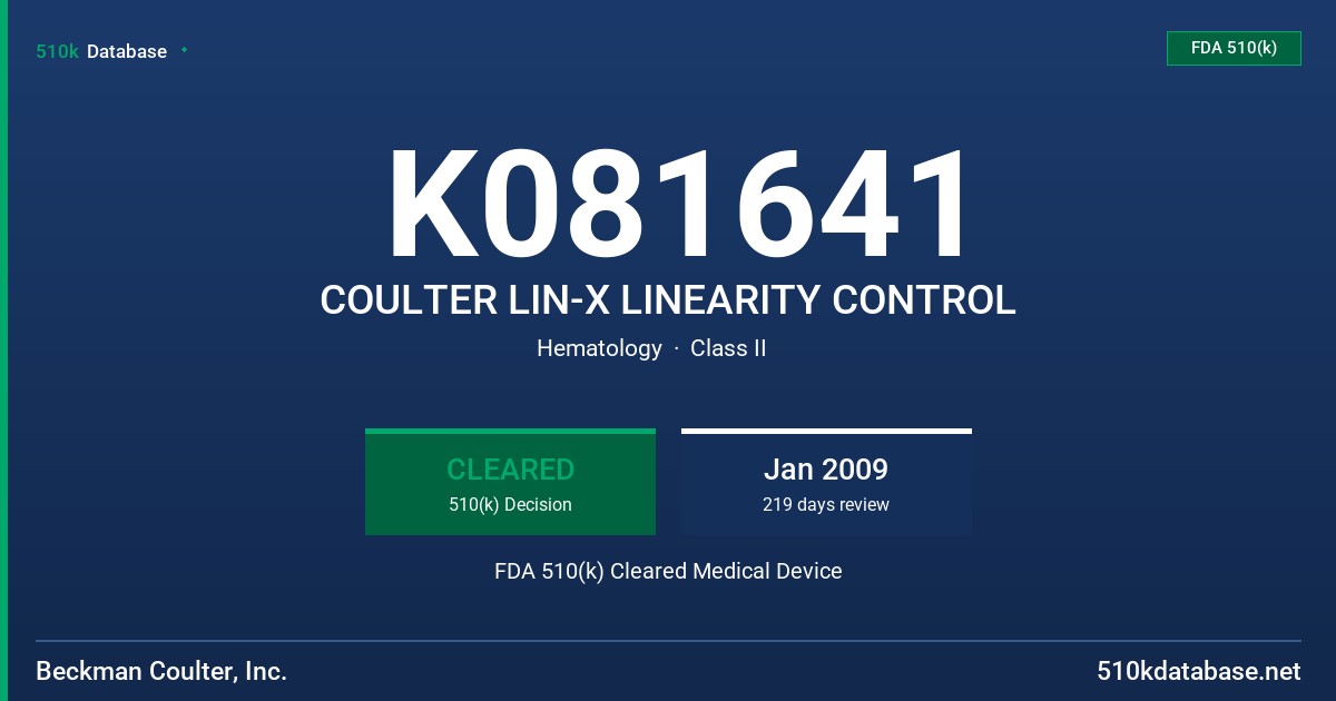 K081641 COULTER LIN-X LINEARITY CONTROL FDA 510(k) Cleared Medical Device