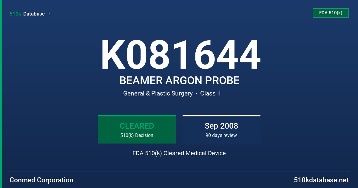 K081644 BEAMER ARGON PROBE FDA 510(k) Cleared Medical Device