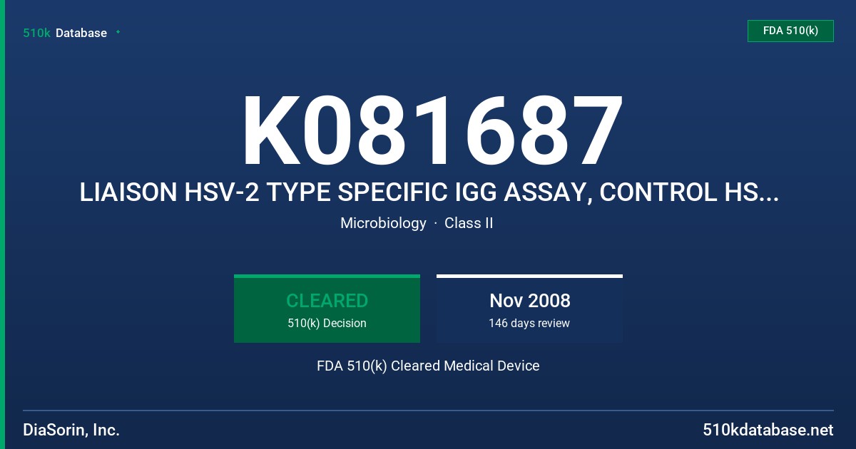 K081687 LIAISON HSV-2 TYPE SPECIFIC IGG ASSAY, CONTROL HSV-2 IGG FDA 510(k) Cleared Medical Device