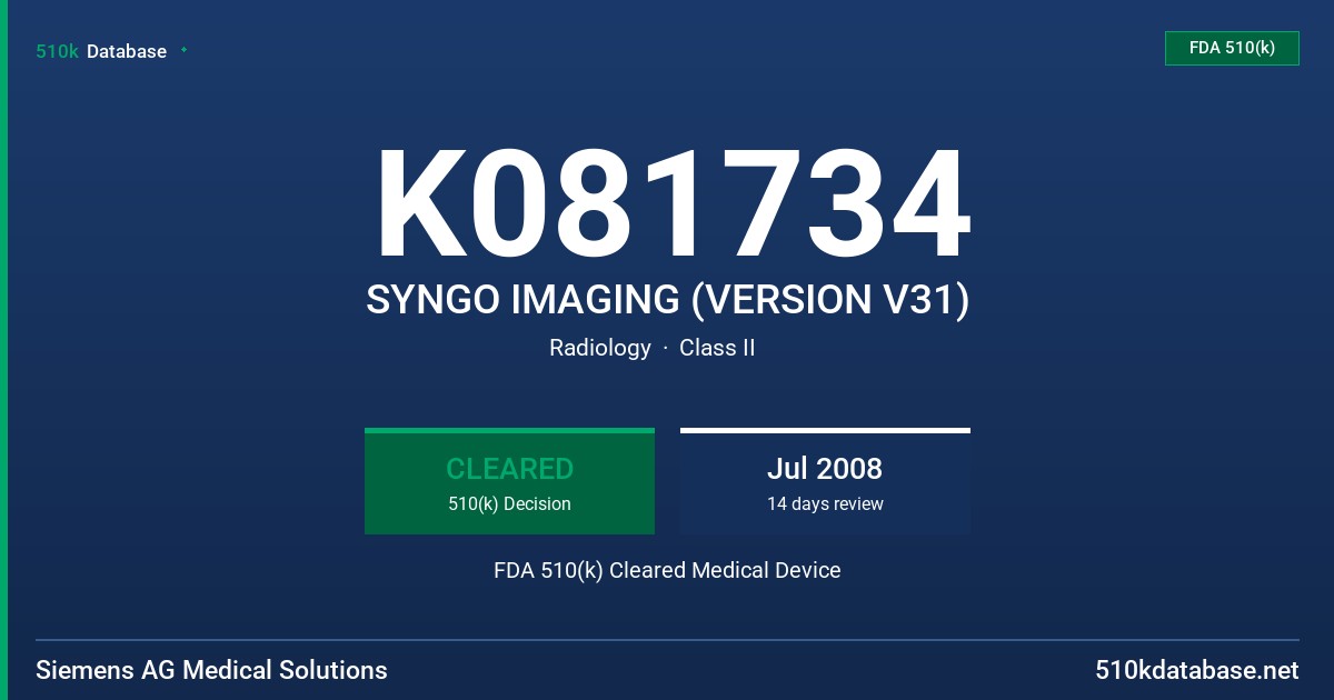 K081734 SYNGO IMAGING (VERSION V31) FDA 510(k) Cleared Medical Device
