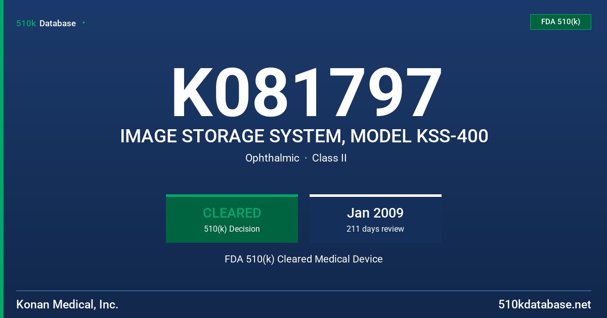 K081797 IMAGE STORAGE SYSTEM, MODEL KSS-400 FDA 510(k) Cleared Medical Device