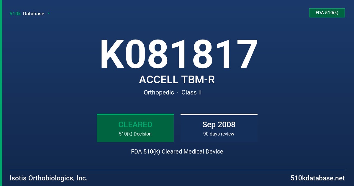 K081817 ACCELL TBM-R FDA 510(k) Cleared Medical Device