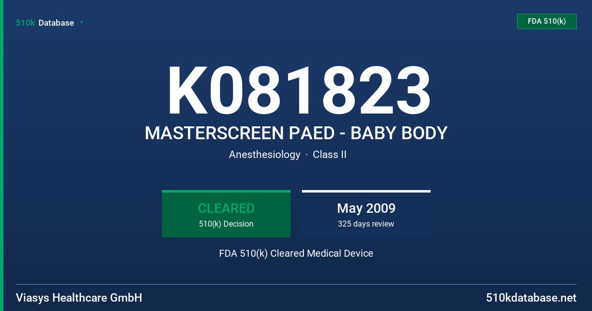 K081823 MASTERSCREEN PAED - BABY BODY FDA 510(k) Cleared Medical Device