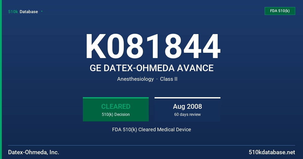 K081844 GE DATEX-OHMEDA AVANCE FDA 510(k) Cleared Medical Device
