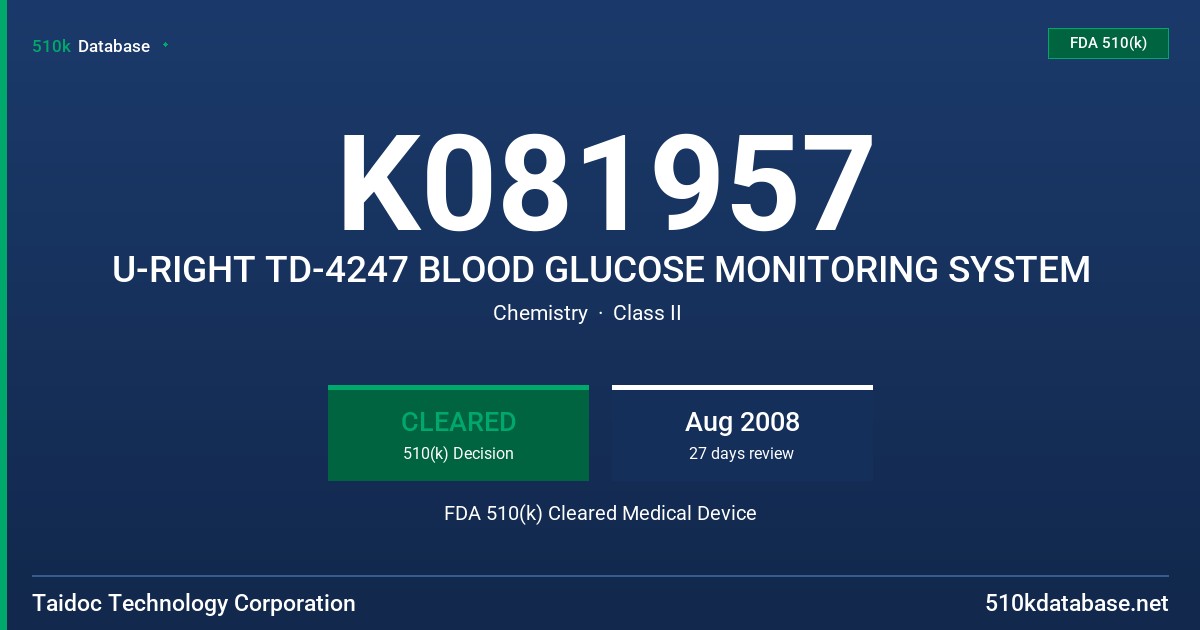 K081957 U-RIGHT TD-4247 BLOOD GLUCOSE MONITORING SYSTEM FDA 510(k) Cleared Medical Device