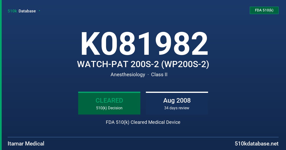 K081982 WATCH-PAT 200S-2 (WP200S-2) FDA 510(k) Cleared Medical Device