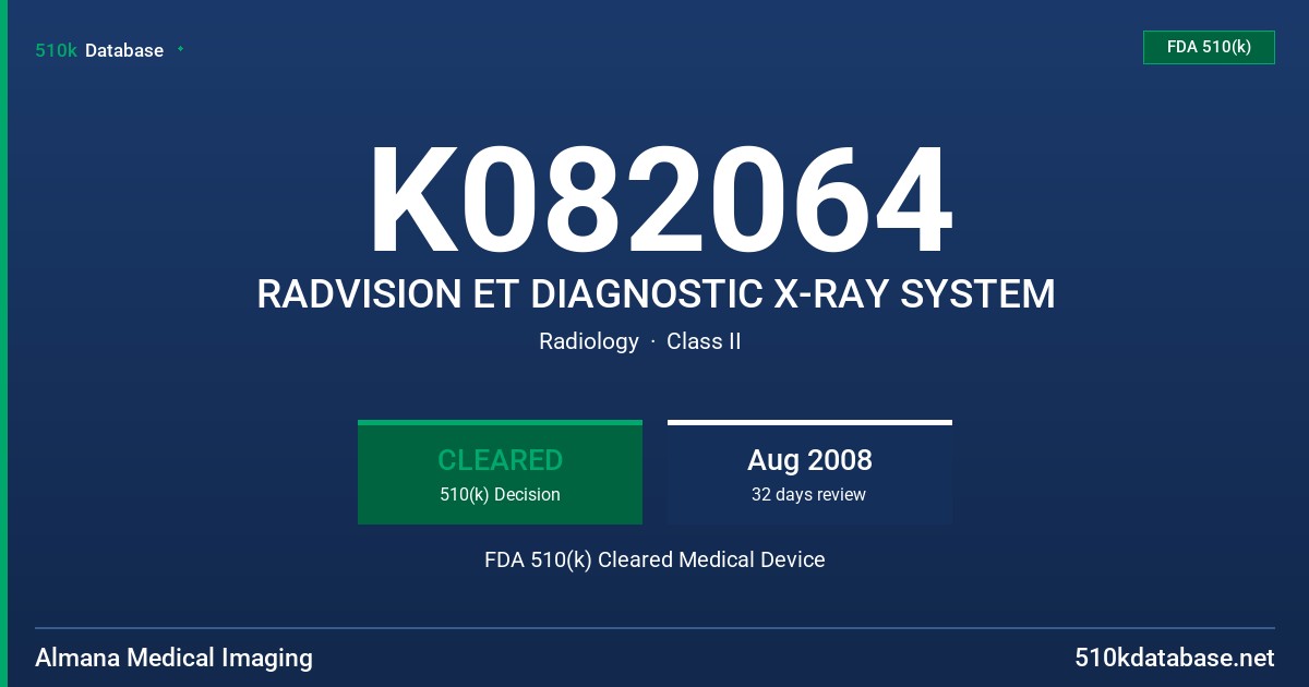 K082064 RADVISION ET DIAGNOSTIC X-RAY SYSTEM FDA 510(k) Cleared Medical Device