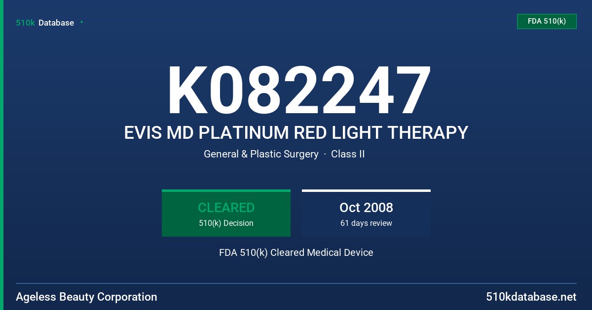 K082247 EVIS MD PLATINUM RED LIGHT THERAPY FDA 510(k) Cleared Medical Device