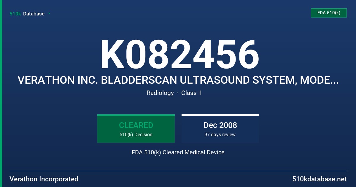 K082456 VERATHON INC. BLADDERSCAN ULTRASOUND SYSTEM, MODEL BVI 9600 FDA 510(k) Cleared Medical Device
