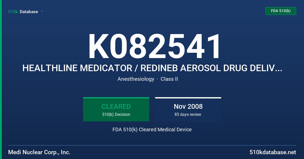 K082541 HEALTHLINE MEDICATOR / REDINEB AEROSOL DRUG DELIVERY SYSTEM FDA 510(k) Cleared Medical Device