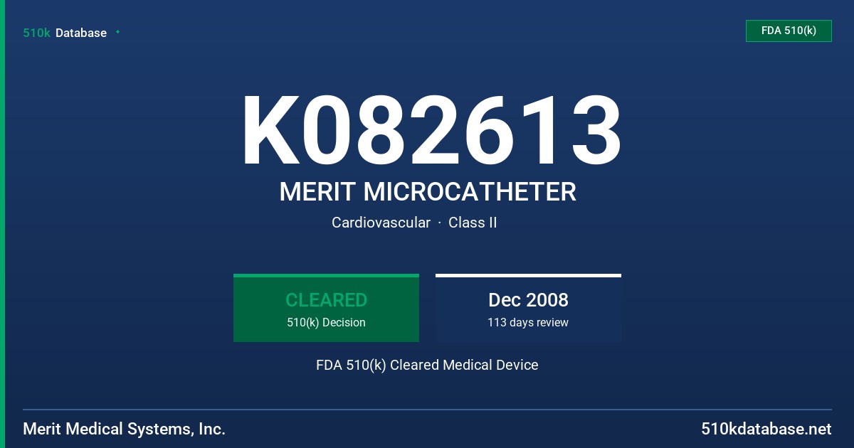 K082613 MERIT MICROCATHETER FDA 510(k) Cleared Medical Device