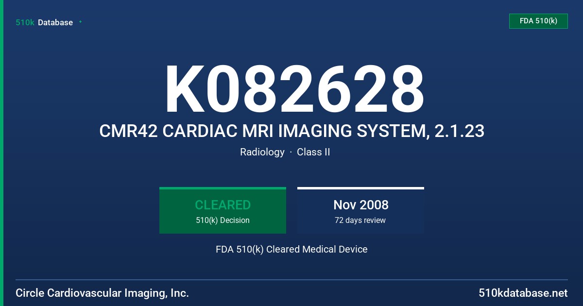 K082628 CMR42 CARDIAC MRI IMAGING SYSTEM, 2.1.23 FDA 510(k) Cleared Medical Device