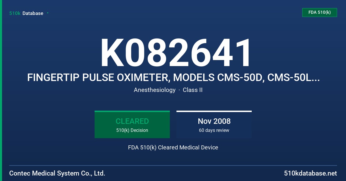 K082641 FINGERTIP PULSE OXIMETER, MODELS CMS-50D, CMS-50L, CMS-50DL FDA 510(k) Cleared Medical Device