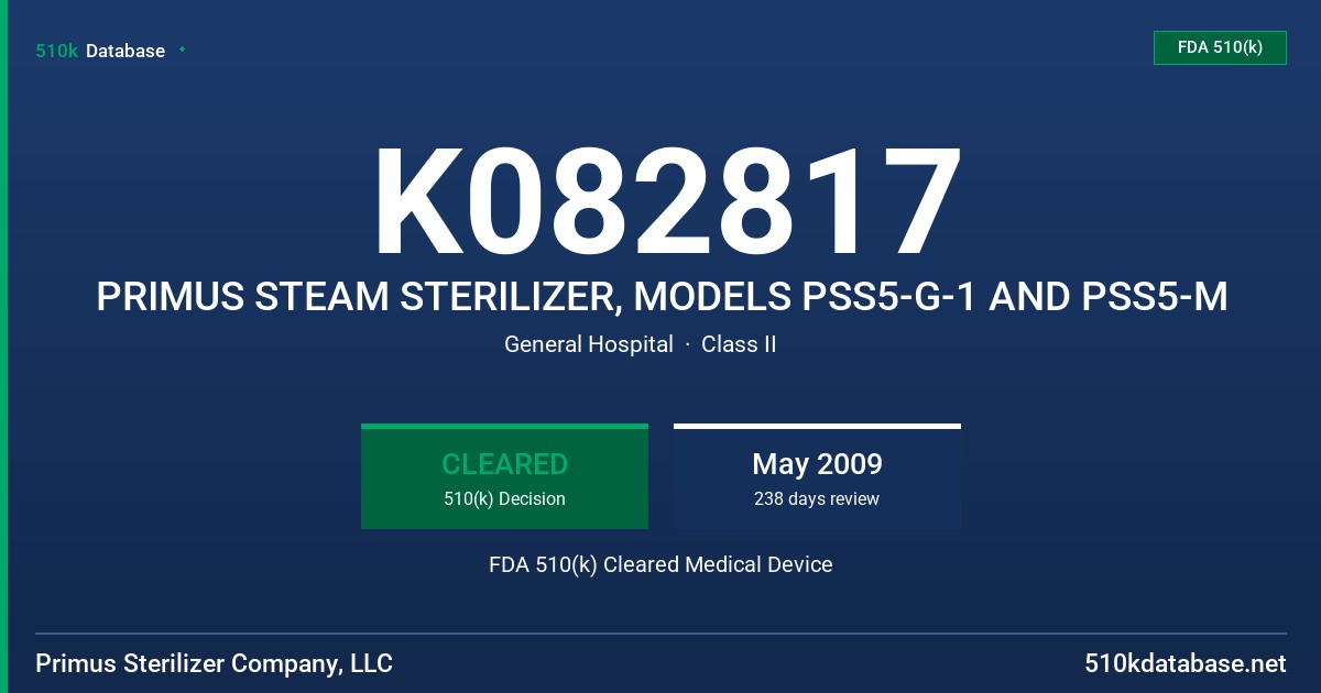 K082817 PRIMUS STEAM STERILIZER, MODELS PSS5-G-1 AND PSS5-M FDA 510(k) Cleared Medical Device