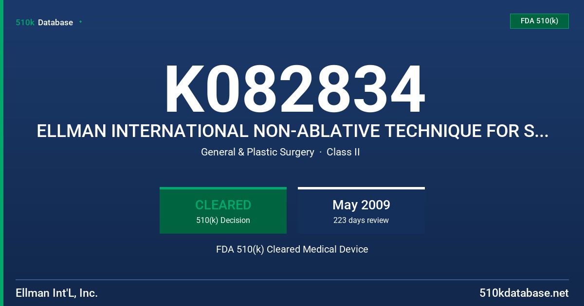 K082834 ELLMAN INTERNATIONAL NON-ABLATIVE TECHNIQUE FOR SURGITRON  IEC FDA 510(k) Cleared Medical Device