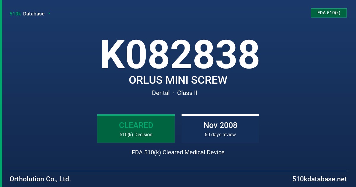 K082838 ORLUS MINI SCREW FDA 510(k) Cleared Medical Device