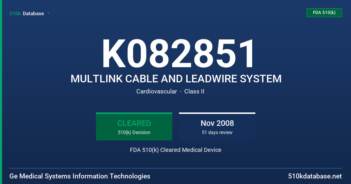 K082851 MULTLINK CABLE AND LEADWIRE SYSTEM FDA 510(k) Cleared Medical Device