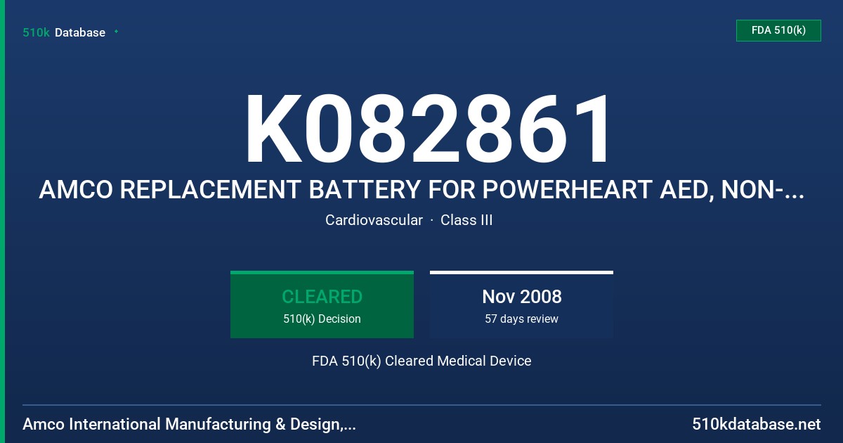 K082861 AMCO REPLACEMENT BATTERY FOR POWERHEART AED, NON-RECHARGEABLE, MODEL 2L561 FDA 510(k) Cleared Medical Device