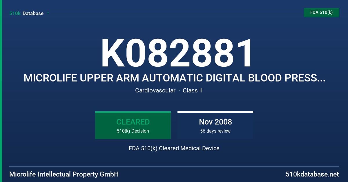 K082881 MICROLIFE UPPER ARM AUTOMATIC DIGITAL BLOOD PRESSURE MONITOR, MODEL WATCHBP O3 FDA 510(k) Cleared Medical Device