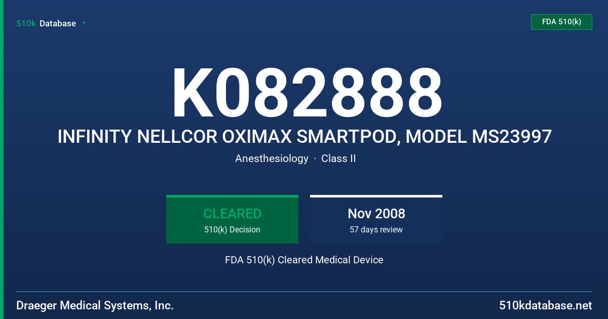 K082888 INFINITY NELLCOR OXIMAX SMARTPOD, MODEL MS23997 FDA 510(k) Cleared Medical Device
