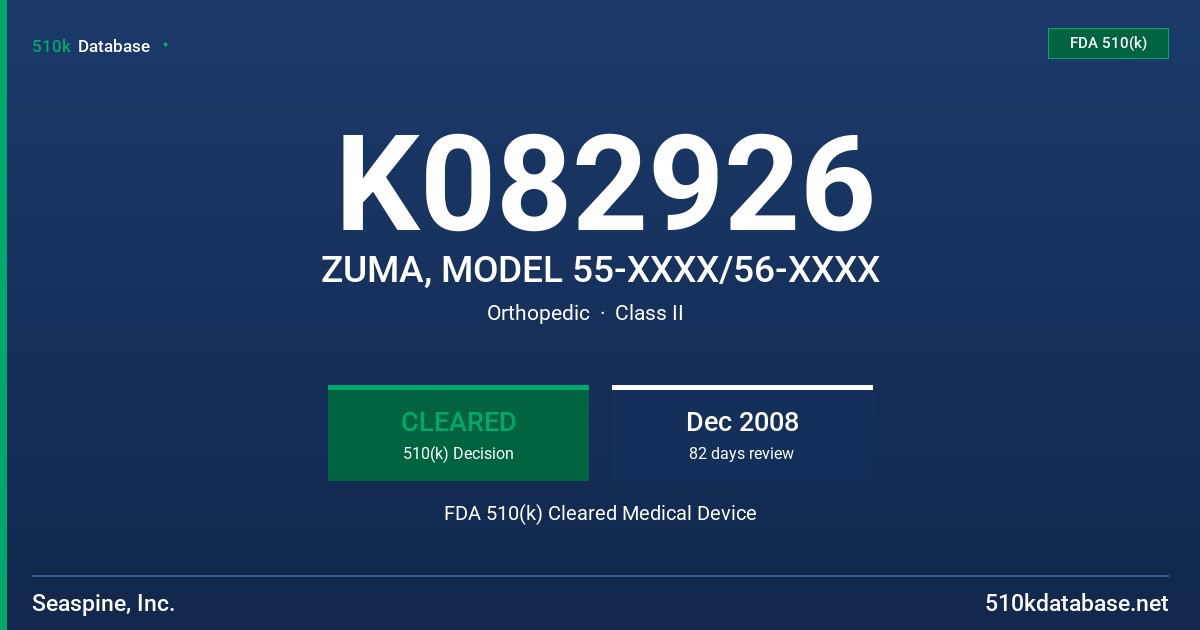 K082926 ZUMA, MODEL 55-XXXX/56-XXXX FDA 510(k) Cleared Medical Device