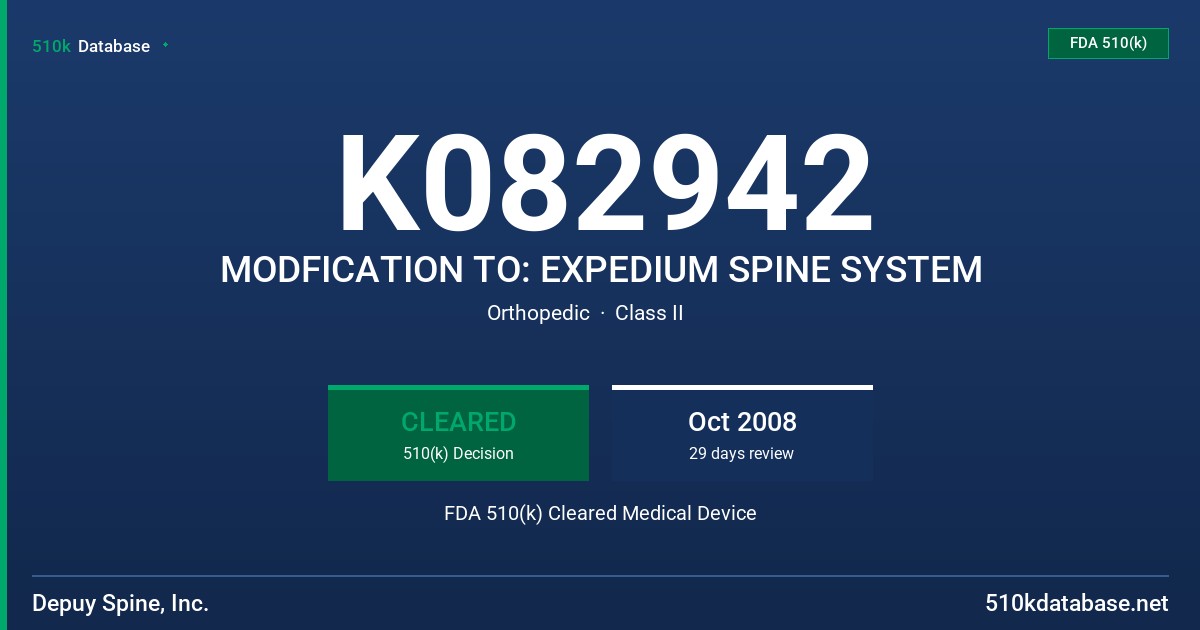K082942 MODFICATION TO: EXPEDIUM SPINE SYSTEM FDA 510(k) Cleared Medical Device