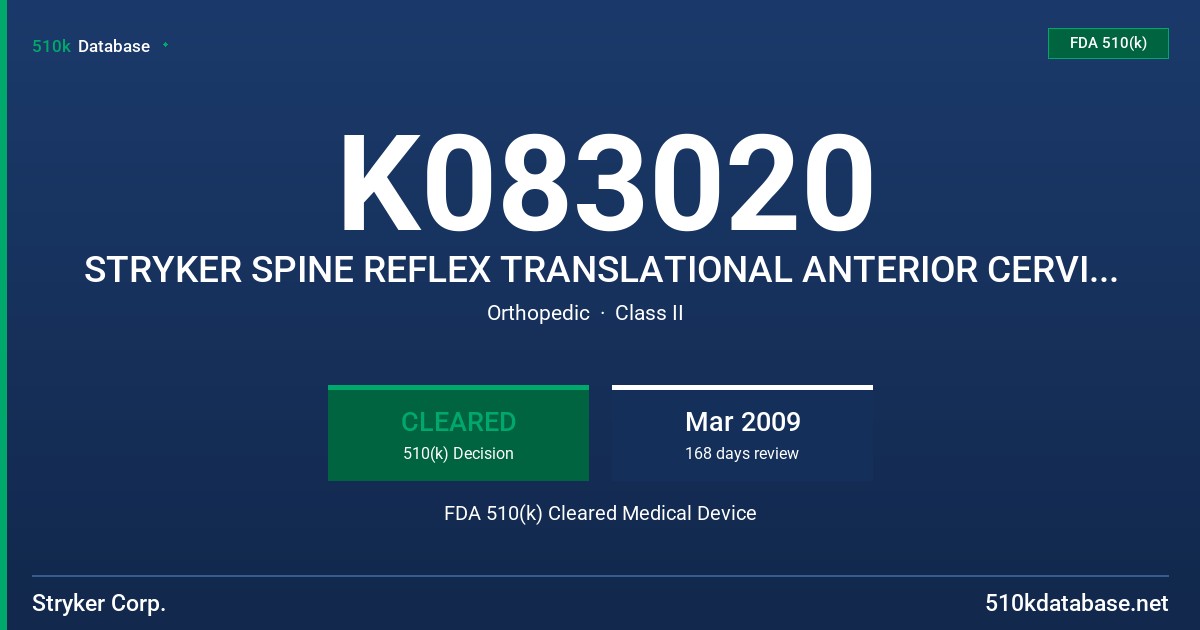 K083020 STRYKER SPINE REFLEX TRANSLATIONAL ANTERIOR CERVICAL PLATING SYSTEM FDA 510(k) Cleared Medical Device