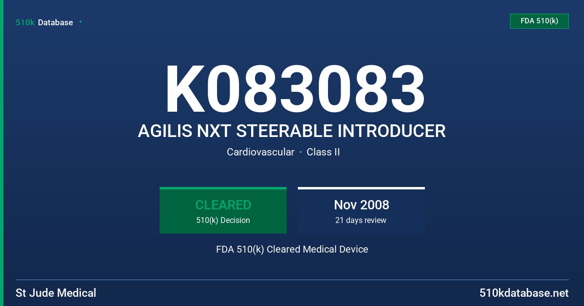 K083083 AGILIS NXT STEERABLE INTRODUCER FDA 510(k) Cleared Medical Device