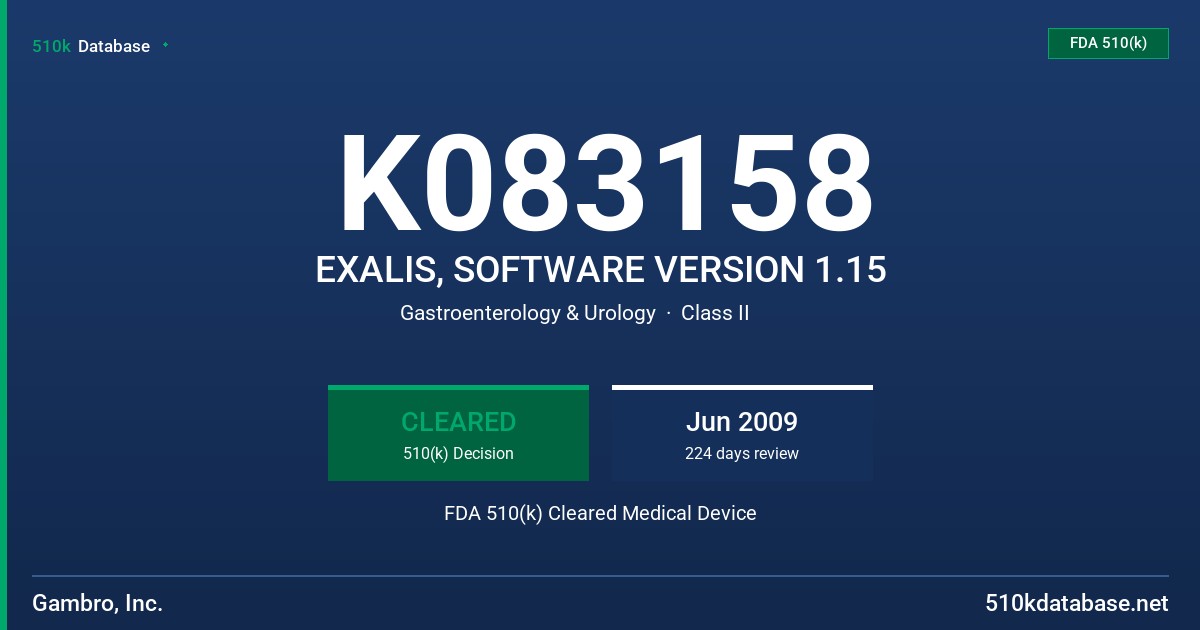 K083158 EXALIS, SOFTWARE VERSION 1.15 FDA 510(k) Cleared Medical Device