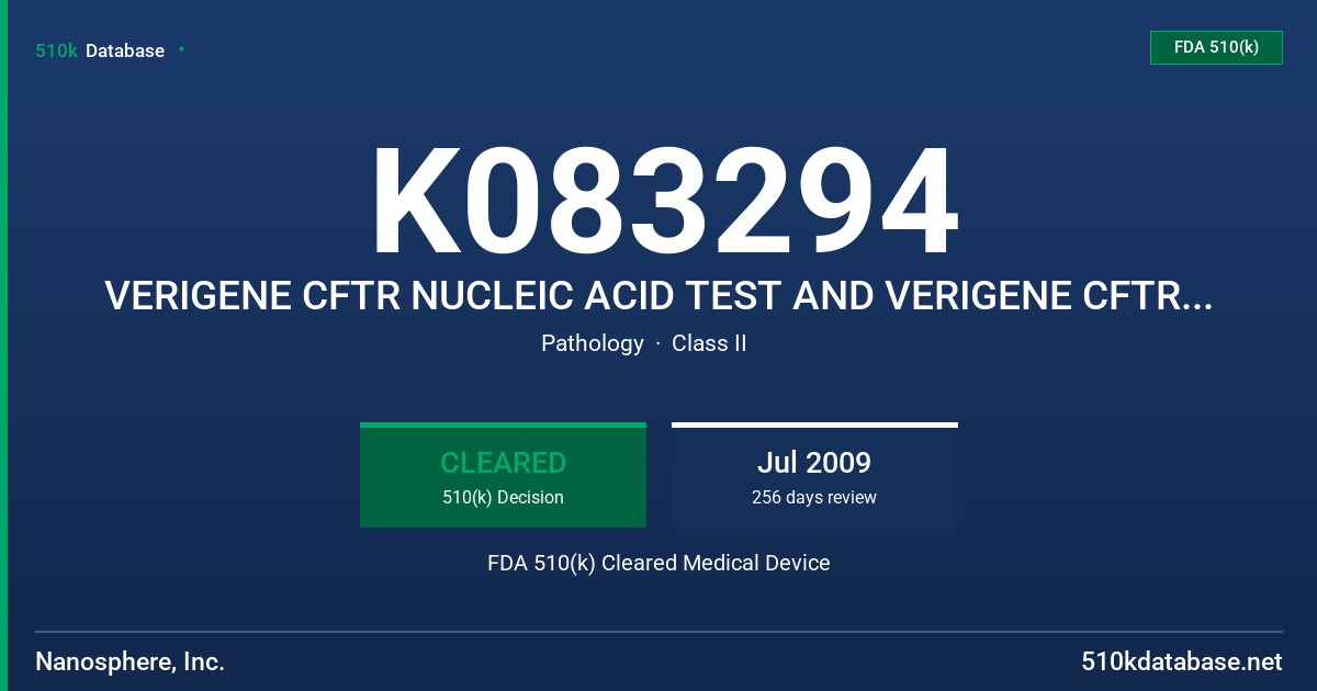 K083294 VERIGENE CFTR NUCLEIC ACID TEST AND VERIGENE CFTR POLYT NUCLEIC ACID TEST FDA 510(k) Cleared Medical Device