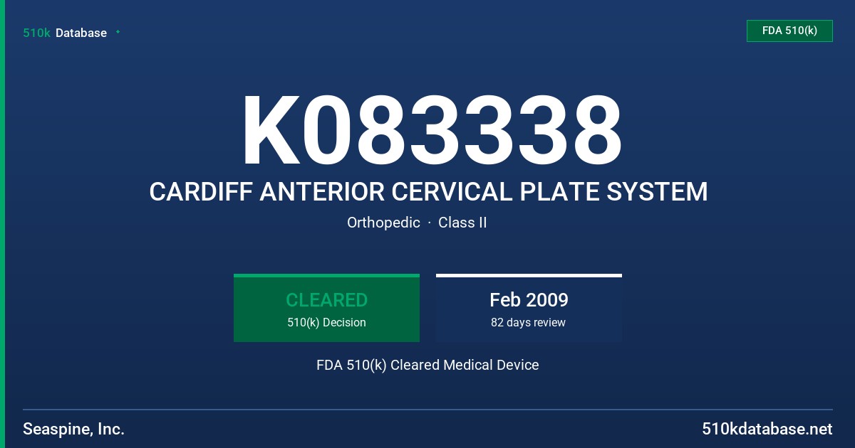 K083338 CARDIFF ANTERIOR CERVICAL PLATE SYSTEM FDA 510(k) Cleared Medical Device