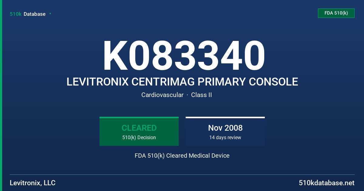 K083340 LEVITRONIX CENTRIMAG PRIMARY CONSOLE FDA 510(k) Cleared Medical Device