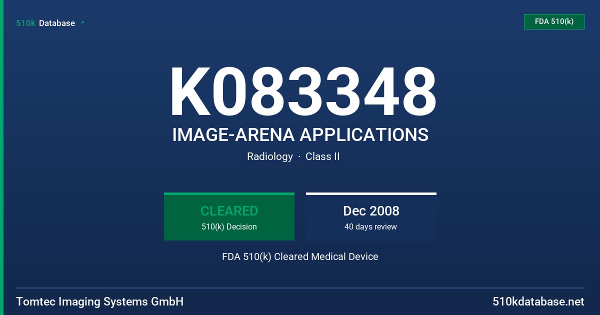 K083348 IMAGE-ARENA APPLICATIONS FDA 510(k) Cleared Medical Device