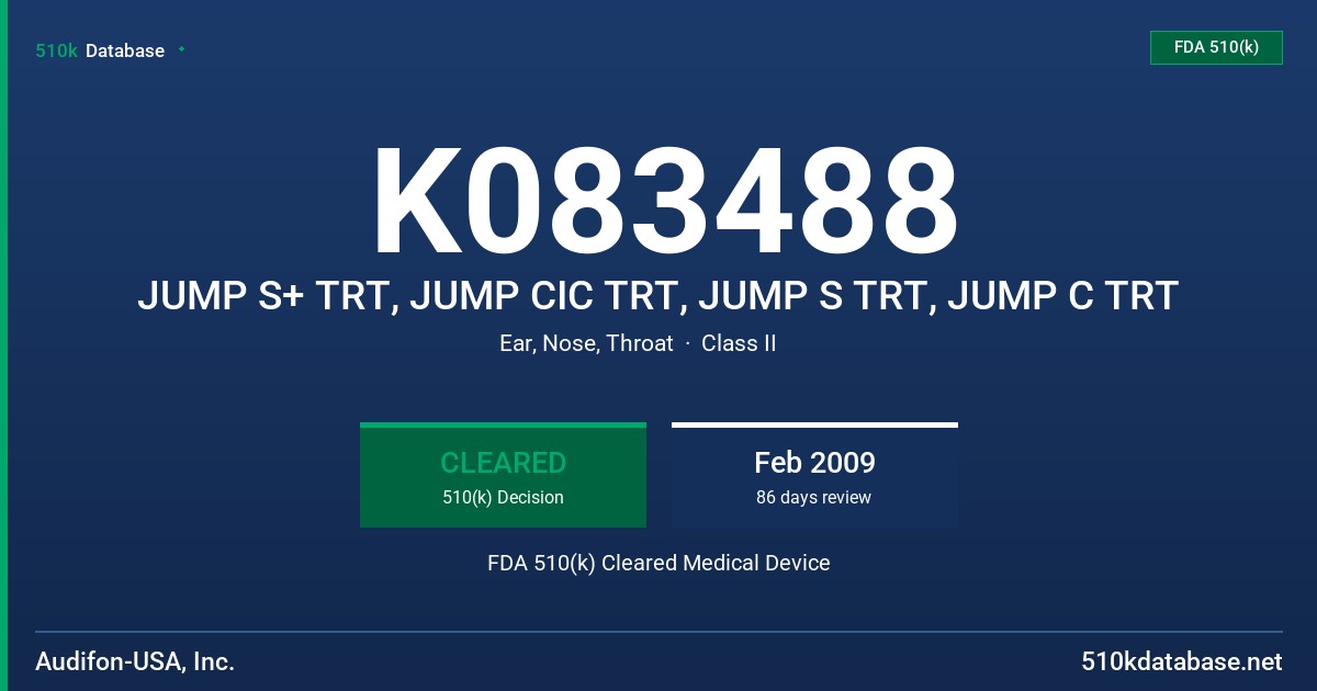 K083488 JUMP S+ TRT, JUMP CIC TRT, JUMP S TRT, JUMP C TRT FDA 510(k) Cleared Medical Device