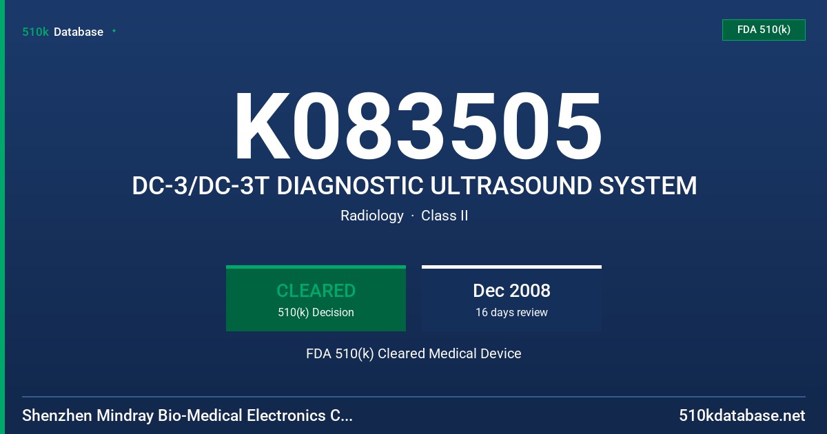 K083505 DC-3/DC-3T DIAGNOSTIC ULTRASOUND SYSTEM FDA 510(k) Cleared Medical Device