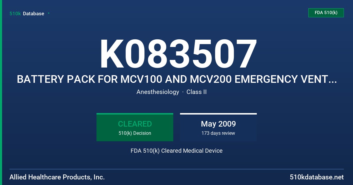 K083507 BATTERY PACK FOR MCV100 AND MCV200 EMERGENCY VENTILATORS FDA 510(k) Cleared Medical Device