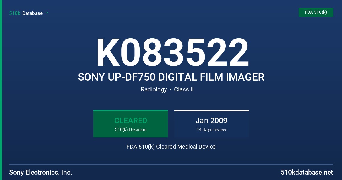 K083522 SONY UP-DF750 DIGITAL FILM IMAGER FDA 510(k) Cleared Medical Device