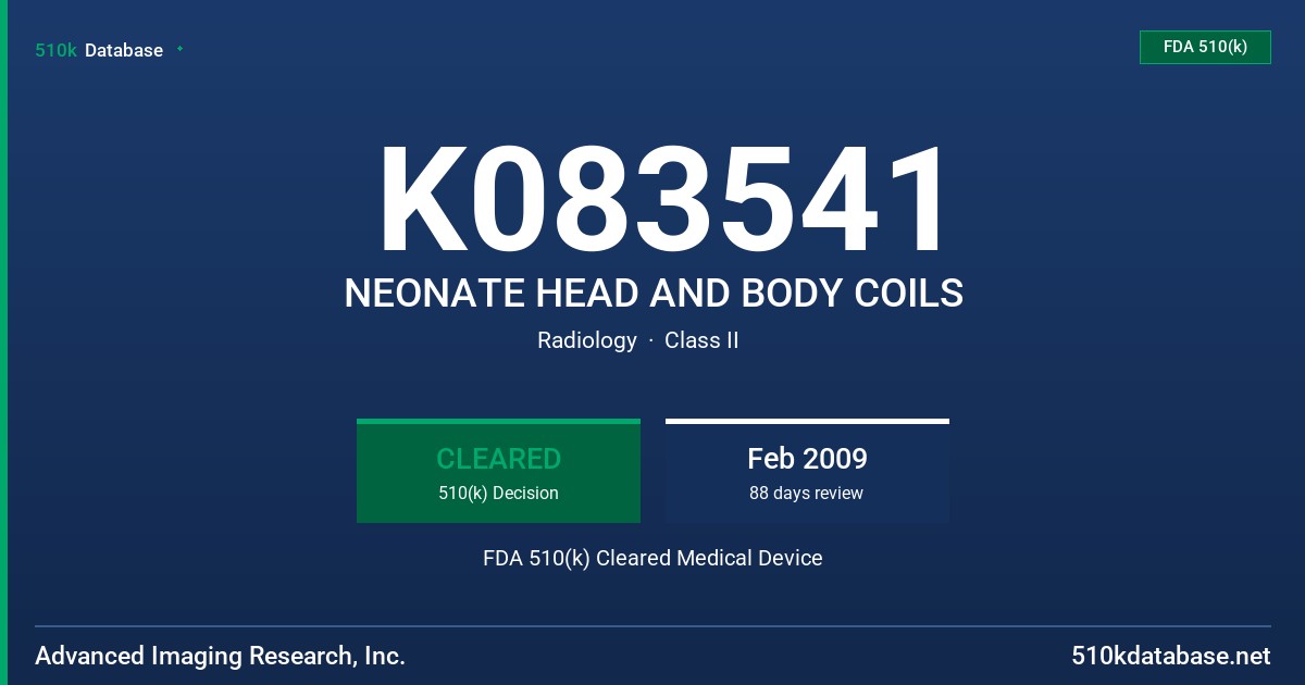K083541 NEONATE HEAD AND BODY COILS FDA 510(k) Cleared Medical Device