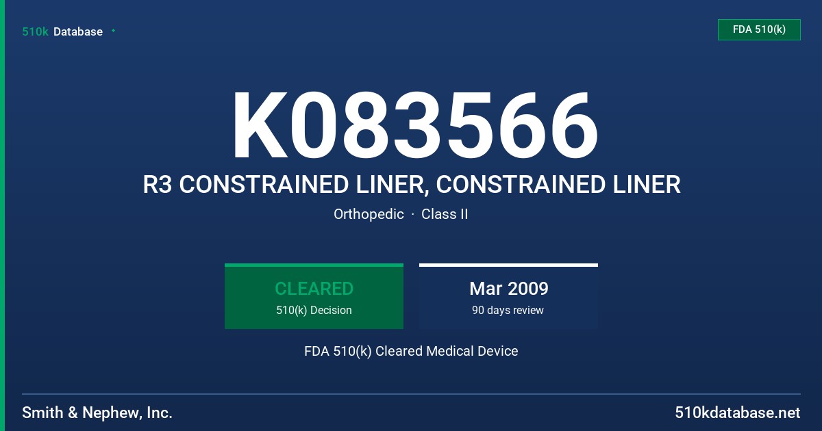 K083566 R3 CONSTRAINED LINER, CONSTRAINED LINER FDA 510(k) Cleared Medical Device