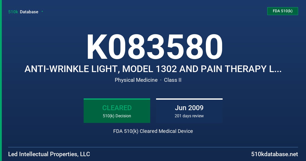 K083580 ANTI-WRINKLE LIGHT, MODEL 1302 AND PAIN THERAPY LIGHT, MODEL 1301 FDA 510(k) Cleared Medical Device